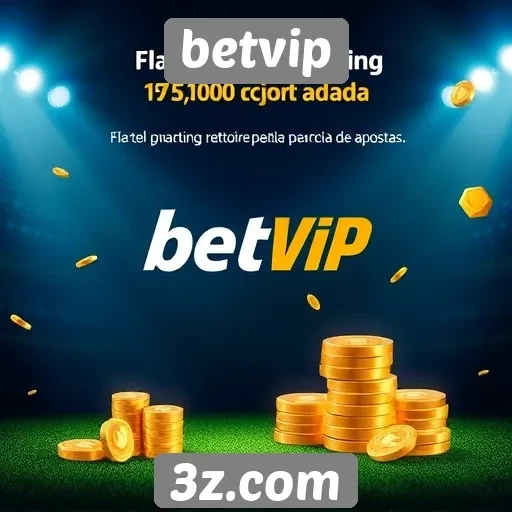 Benefícios do programa de fidelidade do betvip